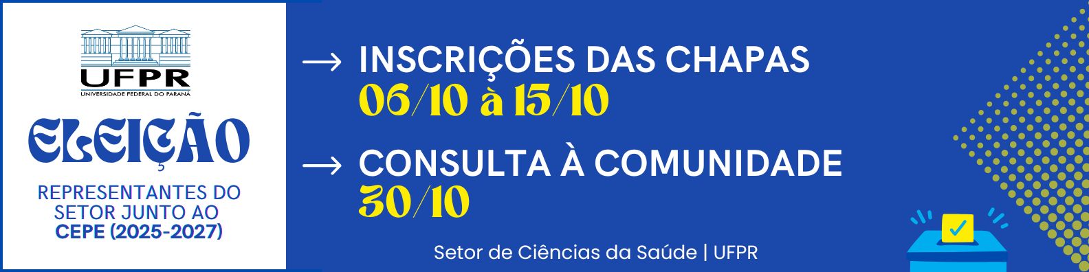 ELEIÇÃO - Representantes do Setor junto ao CEPE -