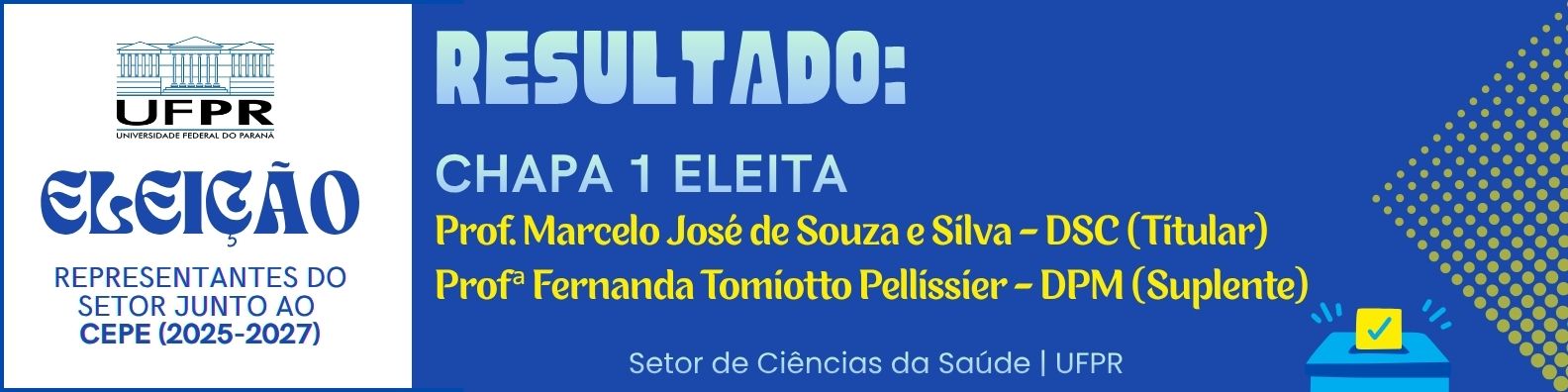 ELEIÇÃO - Representantes do Setor junto ao CEPE -
